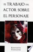 Trabajo del Actor Sobre El Personaje