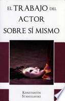 Trabajo del Actor Sobre Si Mismo