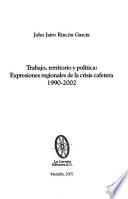 Trabajo, territorio y política