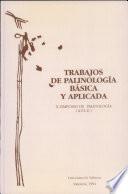 Trabajos de palinología básica y aplicada