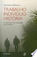 Trabalho, indivíduo, história