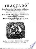Tractado de paz, comercio, navigacion, y marina, hecho, ajustado y establecido en Utregt en 26 de Junio 1714. entre los ... embaxadores y plenipotenciarios de ... Phelipe V. ... y ... los Estados Generales delas Provincias Unidas ...