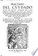 Tractado del cvydado qve se deve tener de los presos pobres ... Toledo, M. Ferrer, 1564