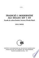 Tradició i modernitat als segles XIV i XV. Estudis de cultura literària i lectures d’Ausiàs March