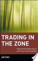Trading in the Zone