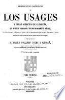 Traducción al castellano de los Usages y demas derechos de Cataluña ... ; ilustrada con notas ...