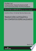 Traducción Automática en Contextos Especializados