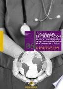 Traducción e interpretación. Lectura y comprensión de textos especializados en Ciencias de la Salud