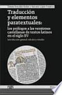 Traducción y elementos paratextuales: Los prólogos a las versiones castellanas de textos latinos en el siglo XV