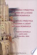 Traducción y práctica literaria en la Edad Media Románica / Traducció i pràctica literària a l'Edat Mitjana Románica
