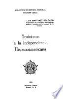 Traiciones a la independencia hispanoamericana