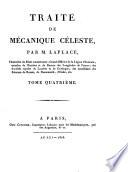 Traité de mécanique céleste /par P.S. Laplace ... ; tome premier [-quatrieme]