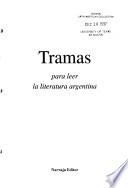 Tramas para leer la literatura argentina