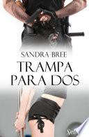 Trampa para dos