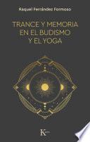 Trance y memoria en el budismo y el yoga