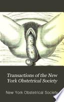 Transactions of the New York Obstetrical Society