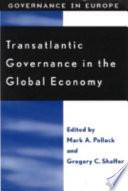 Transatlantic Governance in the Global Economy
