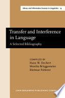 Transfer and Interference in Language