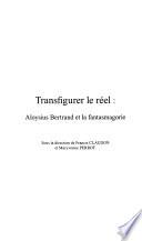 Transfigurer le réel