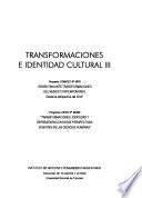 Transformaciones e identidad cultural