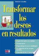 Transformar los deseos en resultados