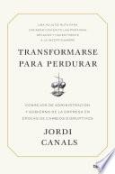 Transformarse para perdurar