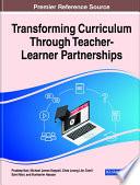 Transforming Curriculum Through Teacher-Learner Partnerships