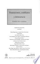 Transiciones, conflictos y democracia