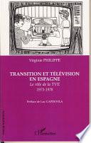 Transition et télévision en Espagne