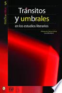 Tránsitos y umbrales en los estudios literarios