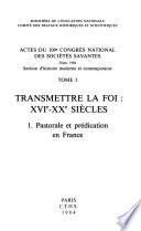 Transmettre la foi, XVIe-XXe siècles