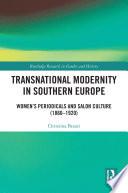 Transnational Modernity in Southern Europe