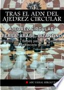 TRAS EL ADN DEL AJEDREZ CIRCULAR