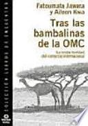 Tras las bambalinas de la OMC