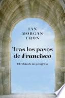 Tras los pasos de Francisco