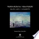 Traspasando fronteras: relato corto y fotografía