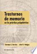 Trastornos de Memoria en la Practica Psiquiatrica