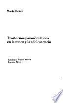 Trastornos psicosomáticos en la niñez y la adolescencia