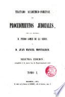 Tratado académico-forense de los procedimientos judiciales, 1
