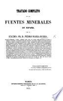 Tratado completo de las fuentes minerales de España