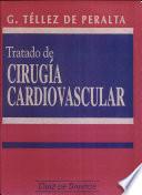 Tratado de cirugía cardiovascular