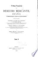 Tratado de derecho mercantil español comparado con el extranjero