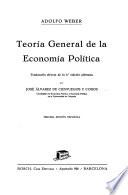 Tratado de economía política, una exposición: Teoría general de la economía política