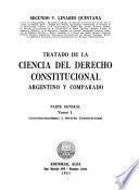 Tratado de la ciencia del derecho constitucional argentino y comparado