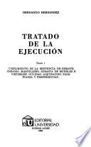 Tratado de la ejecución: Complimiento de la sentencia de remate. Embargo. Martillero. Subasta de muebles e inmuebles. Nulidad. Liquidación, pago, fianza y preferencias
