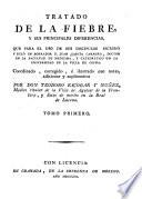 Tratado de la fiebre, y sus principales diferencias, que para uso de sus discipulos escribió y dexó en borrador D. Juan García Carnero ...