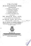 Tratado de las aguas termales de Trillo, la antiguedad y situacion de Trillo, etc
