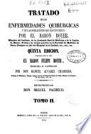 Tratado de las enfermedades quirúrgicas y de las operaciones que les convienen