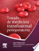 Tratado de Medicina Transfusional Perioperatoria