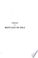 Tratado del Audi filia. Pláticas para sacerdotes. Los discípulos del beato. Las dos famosas y conocidas pláticas Meditaciones